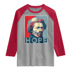 Frederick Douglass Hope Poster Raglan Shirt African American Heritage TS12 Sport Gray Red Print Your Wear