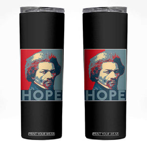 Frederick Douglass Hope Poster Skinny Tumbler African American Heritage TS12 Black Print Your Wear