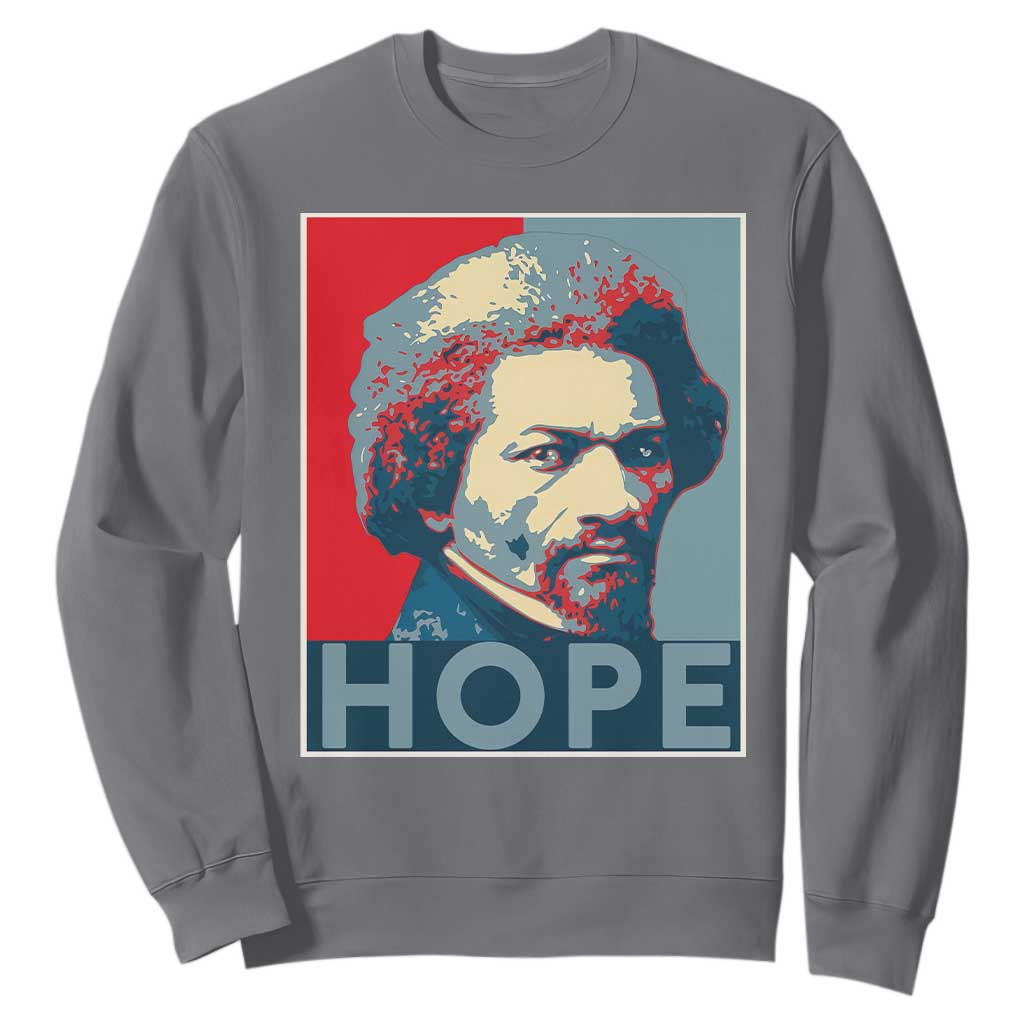 Frederick Douglass Hope Poster Sweatshirt African American Heritage TS12 Charcoal Print Your Wear