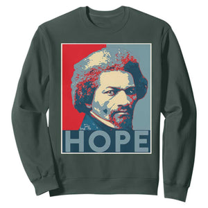 Frederick Douglass Hope Poster Sweatshirt African American Heritage TS12 Dark Forest Green Print Your Wear