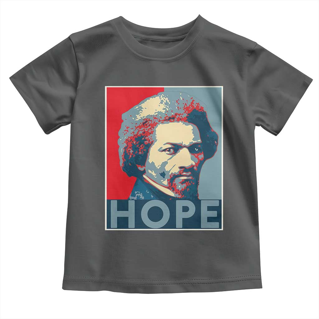 Frederick Douglass Hope Poster Toddler T Shirt African American Heritage TS12 Dark Heather Print Your Wear