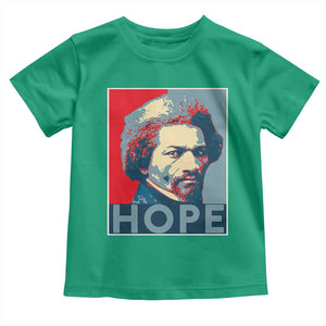 Frederick Douglass Hope Poster Toddler T Shirt African American Heritage TS12 Irish Green Print Your Wear