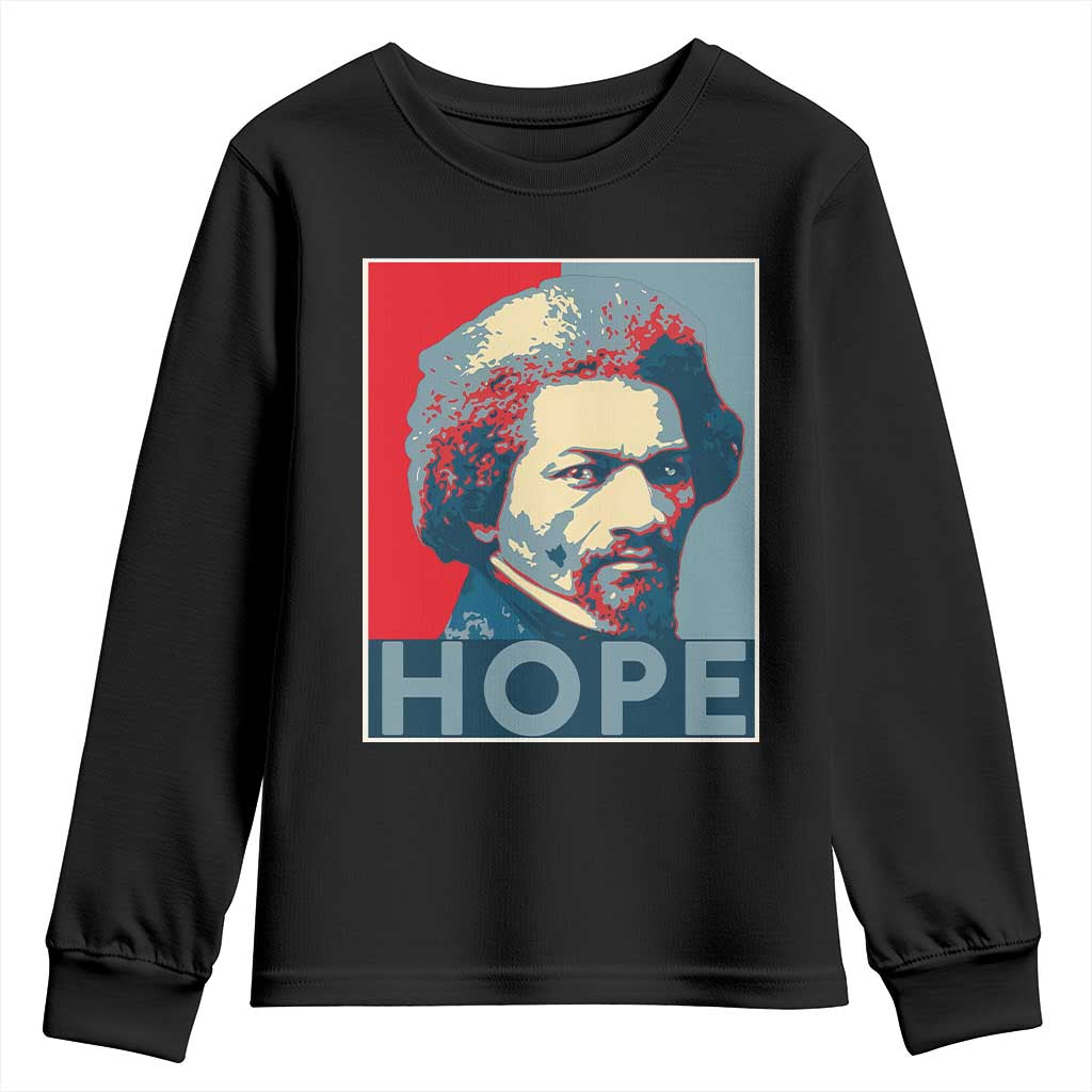 Frederick Douglass Hope Poster Youth Sweatshirt African American Heritage TS12 Black Print Your Wear
