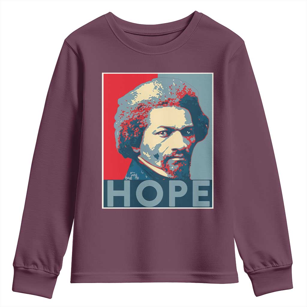 Frederick Douglass Hope Poster Youth Sweatshirt African American Heritage TS12 Maroon Print Your Wear