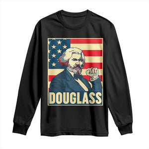 Frederick Douglass American Hero Long Sleeve Shirt Black History Month Gift TS12 Black Print Your Wear