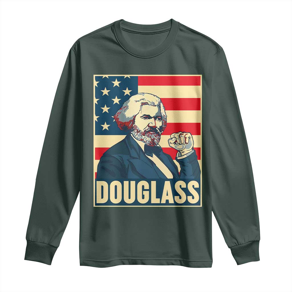 Frederick Douglass American Hero Long Sleeve Shirt Black History Month Gift TS12 Dark Forest Green Print Your Wear