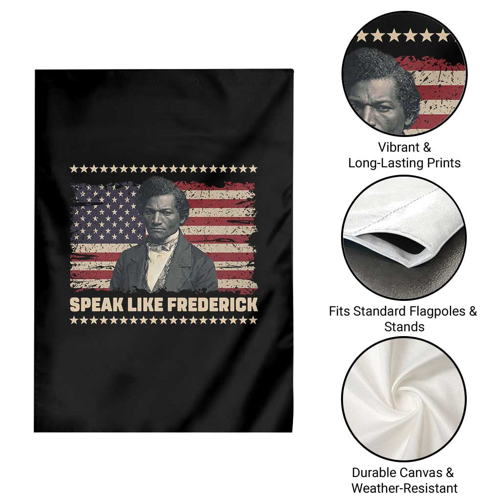 Speak Like Frederick Garden Flag Black History Month Gift TS12 Print Your Wear