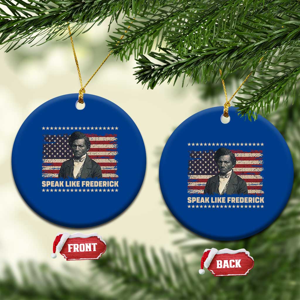 Speak Like Frederick Ceramic Ornament Black History Month Gift TS12 1pc Blue Print Your Wear