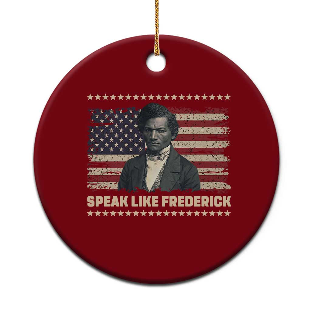 Speak Like Frederick Ceramic Ornament Black History Month Gift TS12 1pc Red Print Your Wear