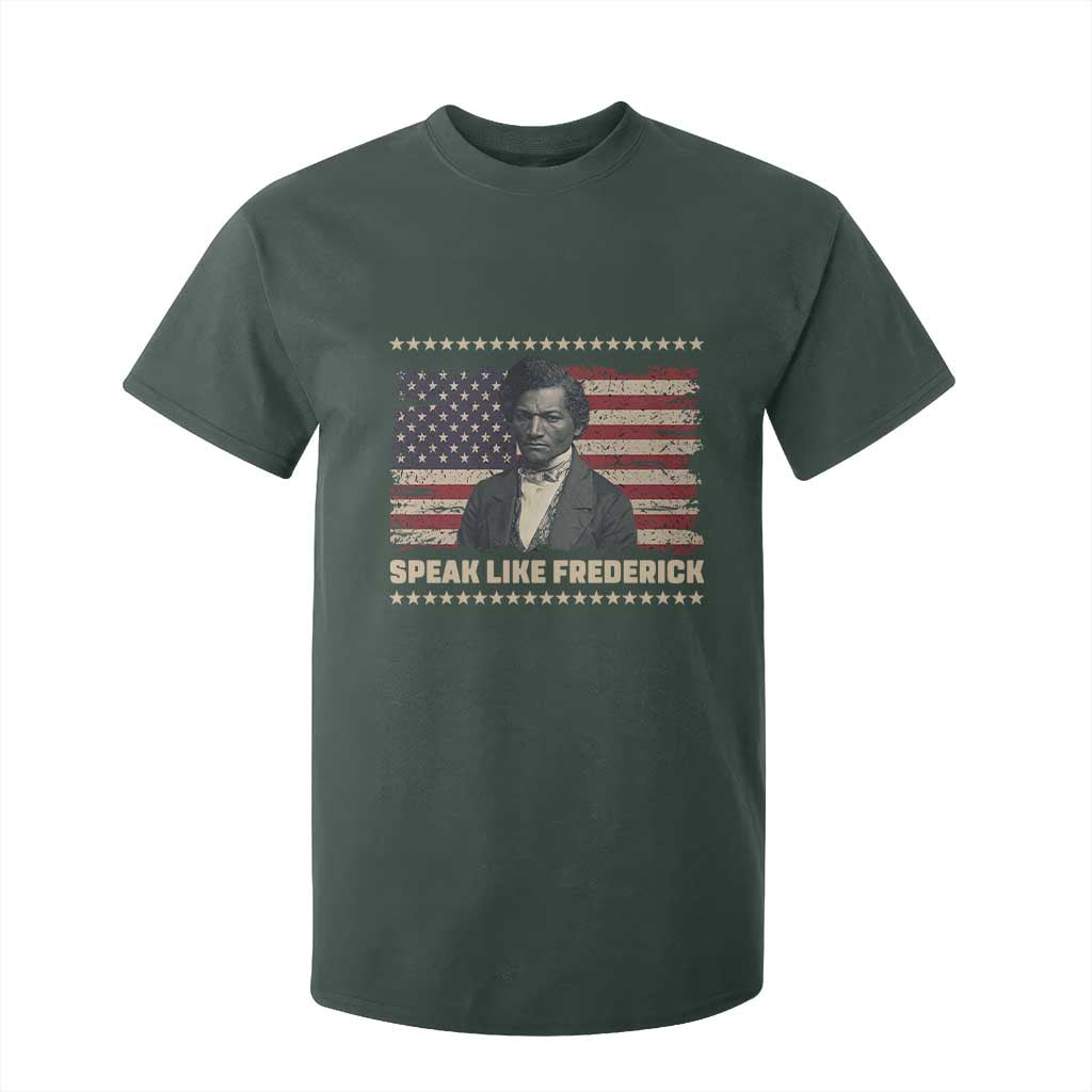 Speak Like Frederick T Shirt For Kid Black History Month Gift TS12 Dark Forest Green Print Your Wear