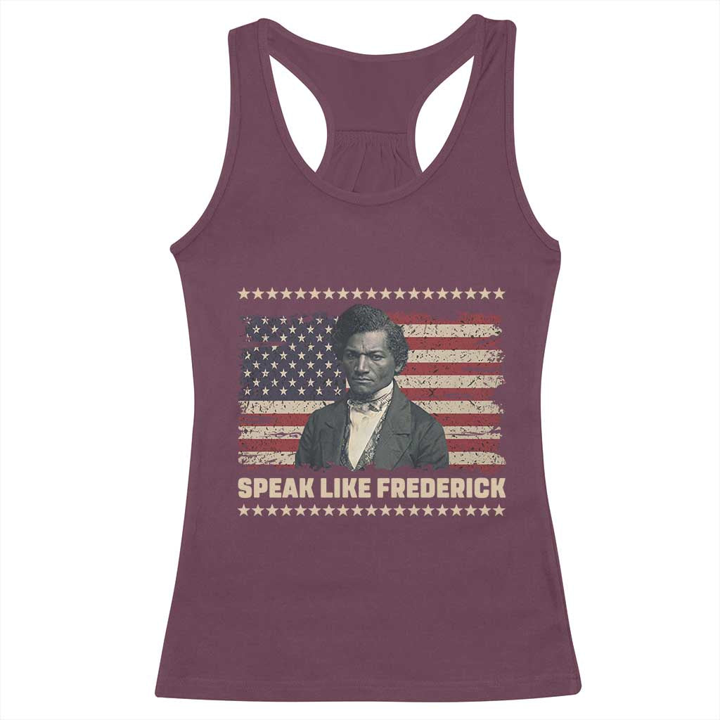 Speak Like Frederick Racerback Tank Top Black History Month Gift TS12 Maroon Print Your Wear