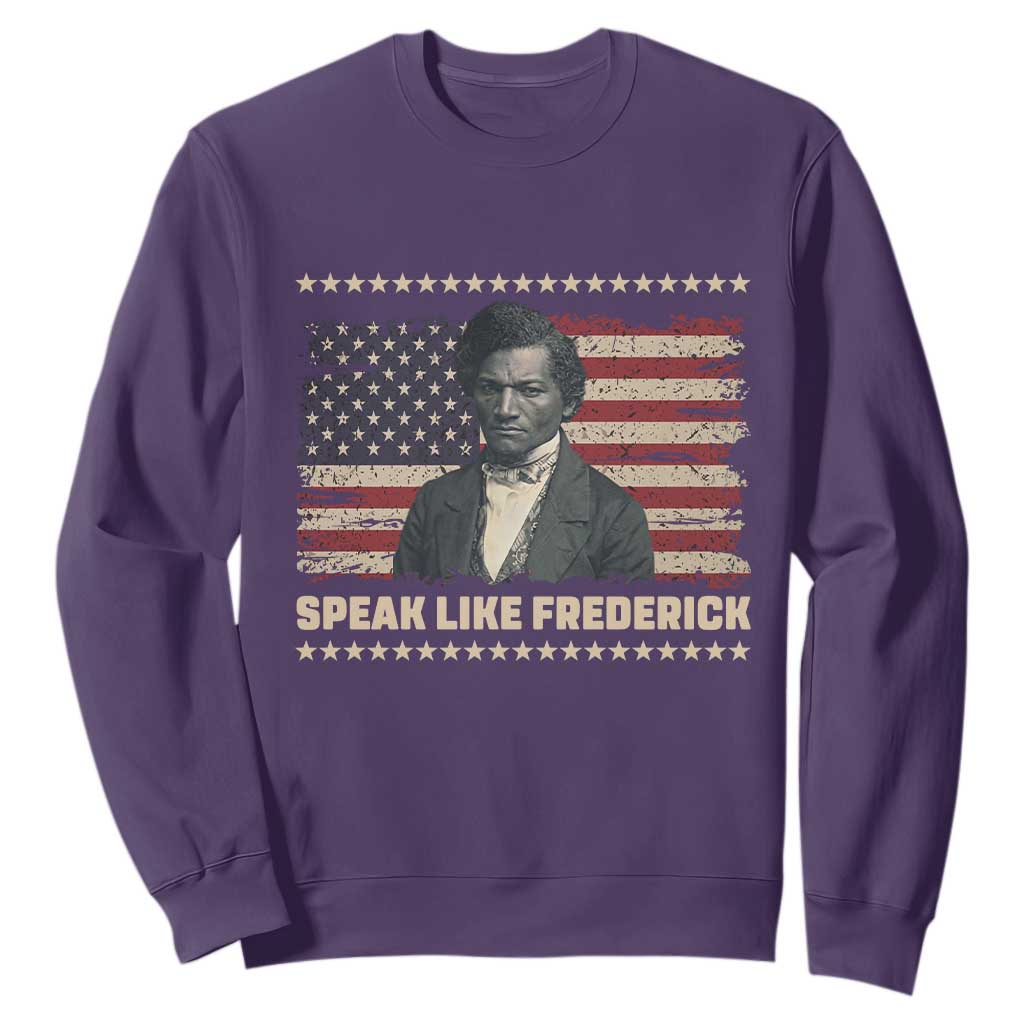 Speak Like Frederick Sweatshirt Black History Month Gift TS12 Purple Print Your Wear