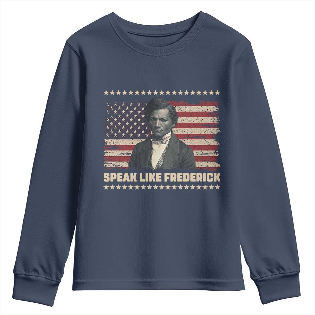 Speak Like Frederick Youth Sweatshirt Black History Month Gift TS12 Navy Print Your Wear