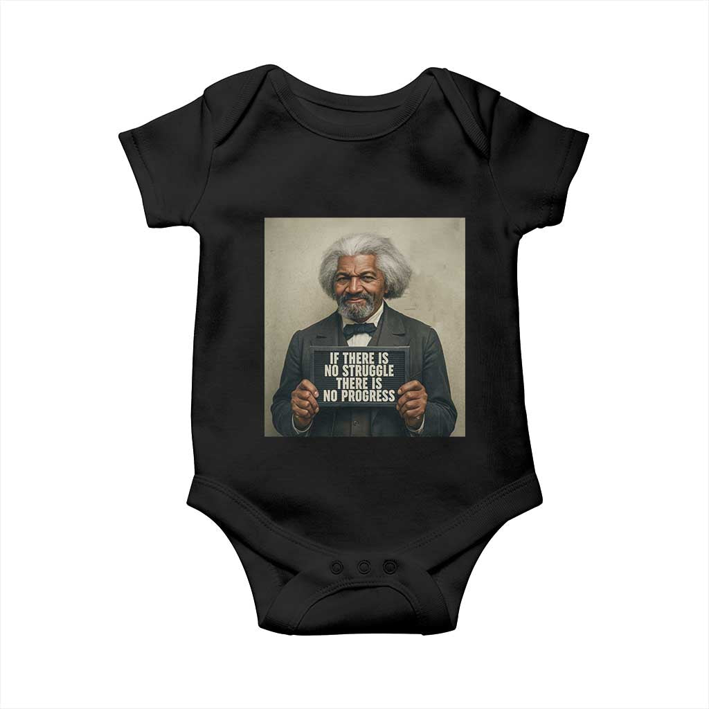 Frederick Douglass Quote Baby Onesie If There Is No Struggle There Is No Progress TS12 Black Print Your Wear