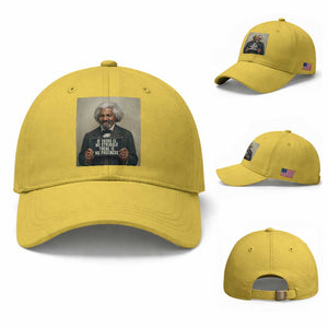 Frederick Douglass Quote Baseball Cap If There Is No Struggle There Is No Progress TS12 Baseball Cap Universal Fit Yellow Print Your Wear