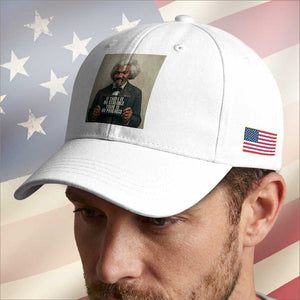 Frederick Douglass Quote Baseball Cap If There Is No Struggle There Is No Progress TS12 Print Your Wear