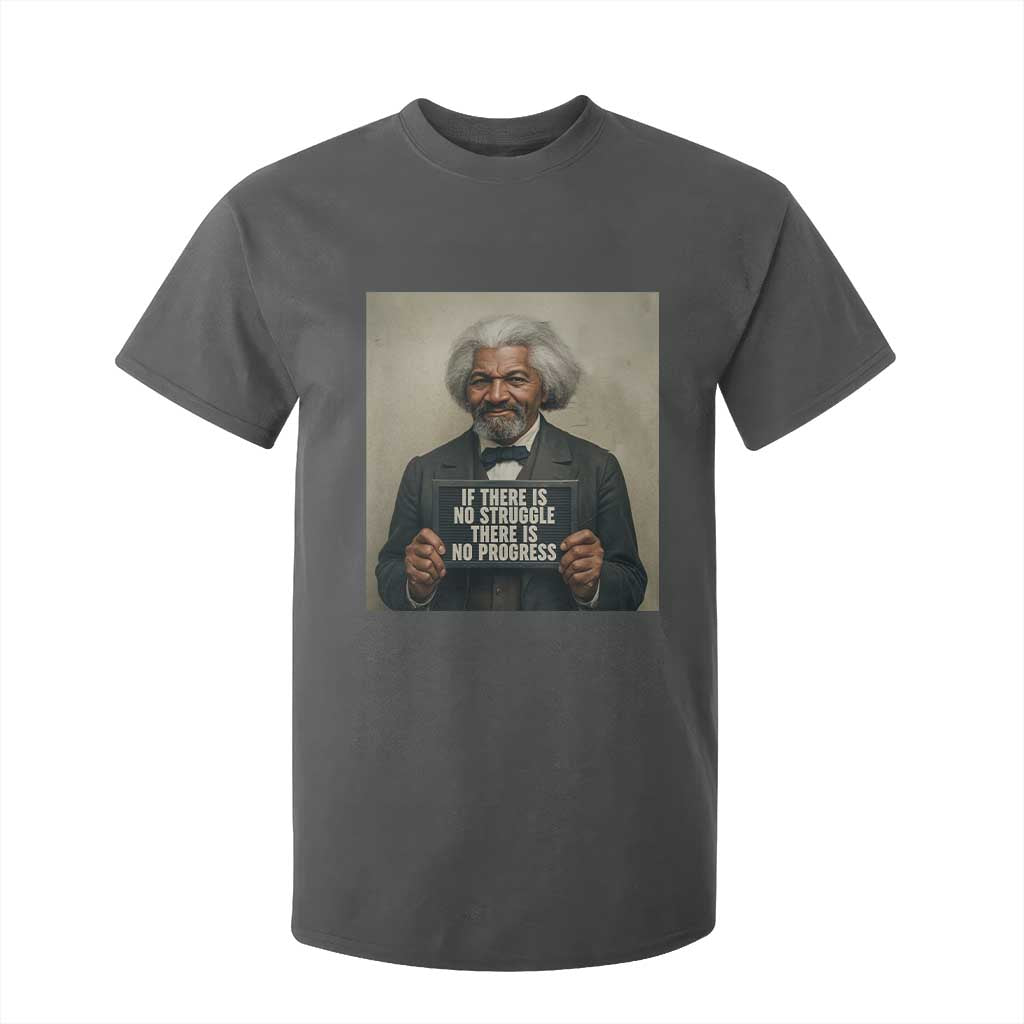 Frederick Douglass Quote T Shirt For Kid If There Is No Struggle There Is No Progress TS12 Dark Heather Print Your Wear