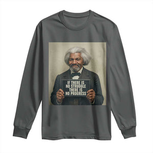 Frederick Douglass Quote Long Sleeve Shirt If There Is No Struggle There Is No Progress TS12 Dark Heather Print Your Wear