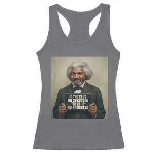 Frederick Douglass Quote Racerback Tank Top If There Is No Struggle There Is No Progress TS12 Charcoal Print Your Wear