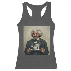 Frederick Douglass Quote Racerback Tank Top If There Is No Struggle There Is No Progress TS12 Dark Heather Print Your Wear