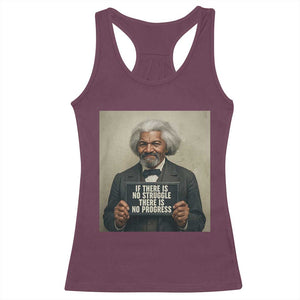 Frederick Douglass Quote Racerback Tank Top If There Is No Struggle There Is No Progress TS12 Maroon Print Your Wear