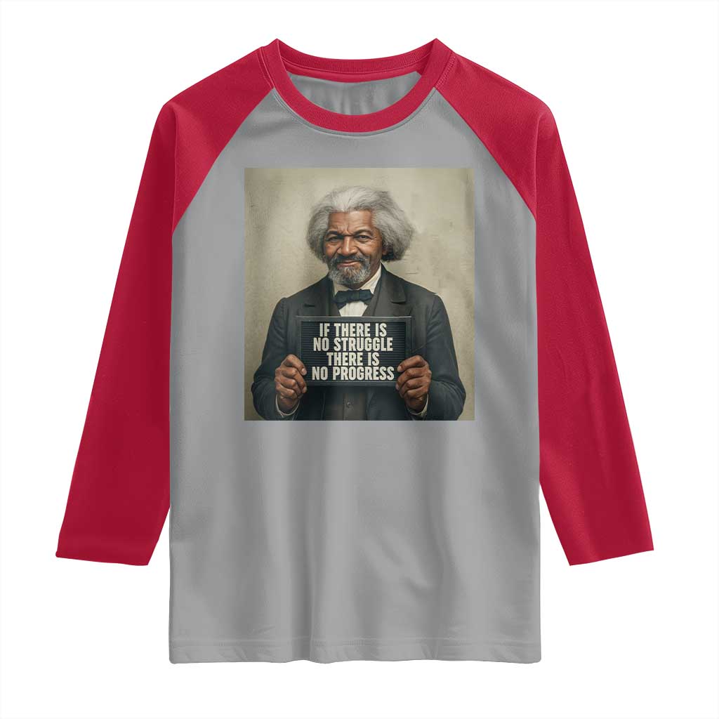 Frederick Douglass Quote Raglan Shirt If There Is No Struggle There Is No Progress TS12 Sport Gray Red Print Your Wear