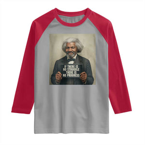 Frederick Douglass Quote Raglan Shirt If There Is No Struggle There Is No Progress TS12 Sport Gray Red Print Your Wear