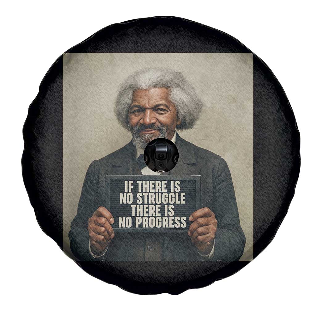 Frederick Douglass Quote Spare Tire Cover If There Is No Struggle There Is No Progress TS12 Print Your Wear