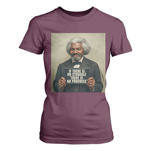 Frederick Douglass Quote T Shirt For Women If There Is No Struggle There Is No Progress TS12 Maroon Print Your Wear