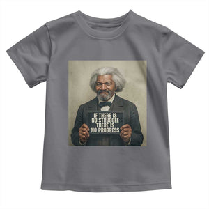 Frederick Douglass Quote Toddler T Shirt If There Is No Struggle There Is No Progress TS12 Charcoal Print Your Wear