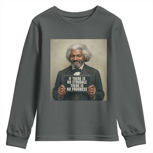 Frederick Douglass Quote Youth Sweatshirt If There Is No Struggle There Is No Progress TS12 Dark Heather Print Your Wear