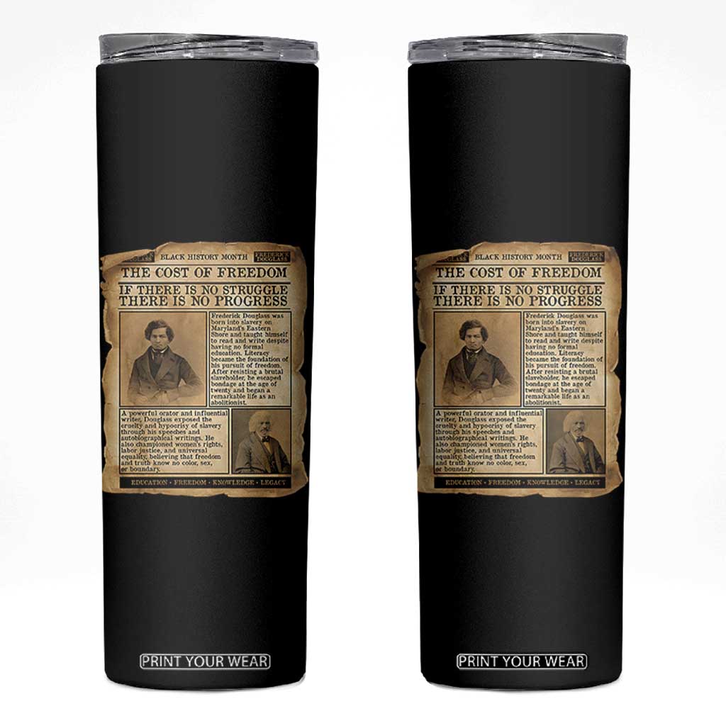 If There Is No Struggle No Progress Skinny Tumbler Frederick Douglass Newspaper TS12 Black Print Your Wear