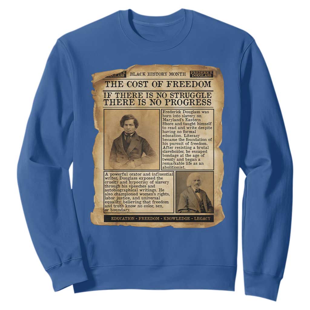 If There Is No Struggle No Progress Sweatshirt Frederick Douglass Newspaper TS12 Royal Blue Print Your Wear