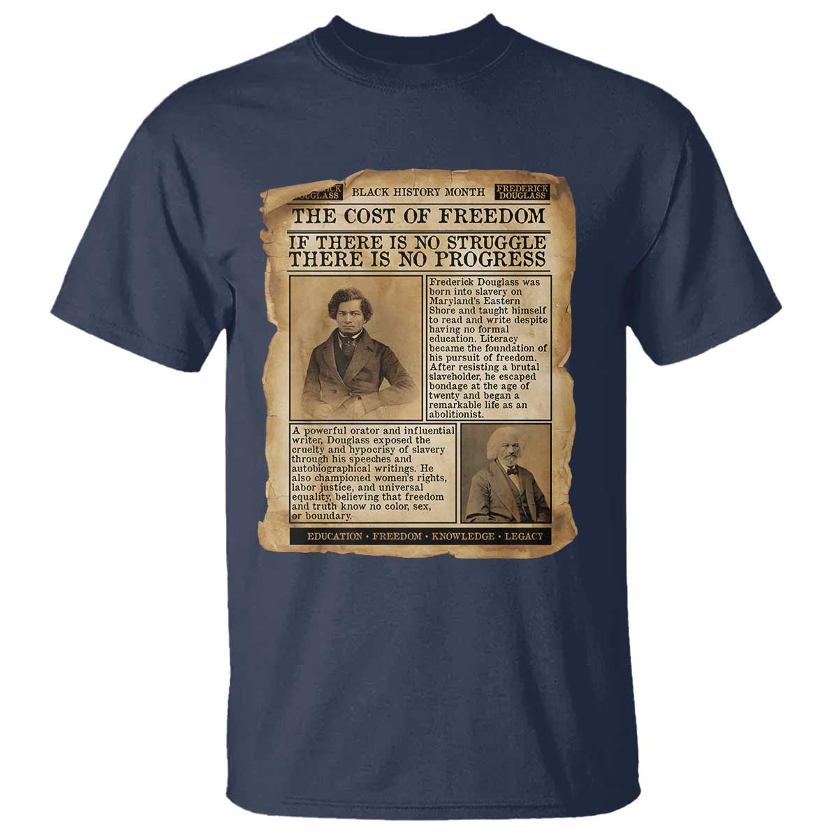If There Is No Struggle No Progress T Shirt Frederick Douglass Newspaper TS12 Navy Print Your Wear