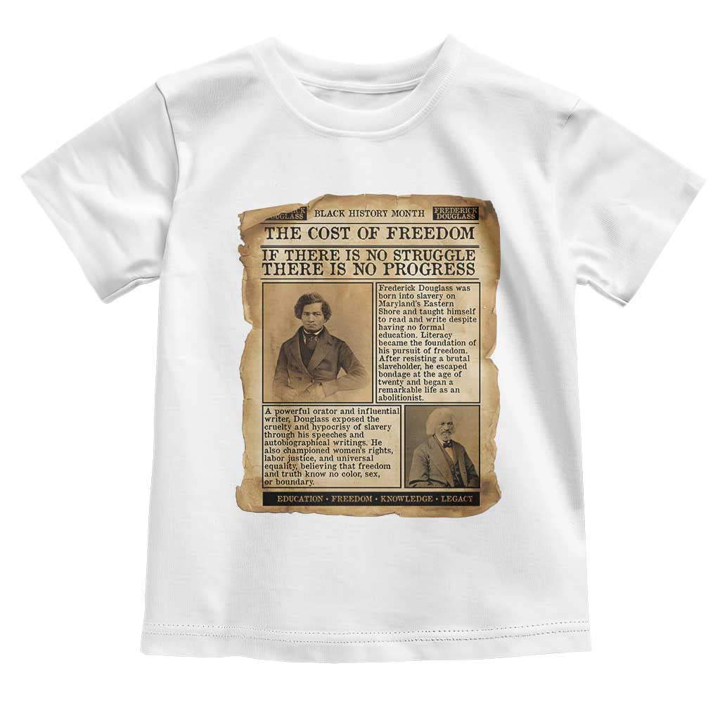 If There Is No Struggle No Progress Toddler T Shirt Frederick Douglass Newspaper TS12 White Print Your Wear
