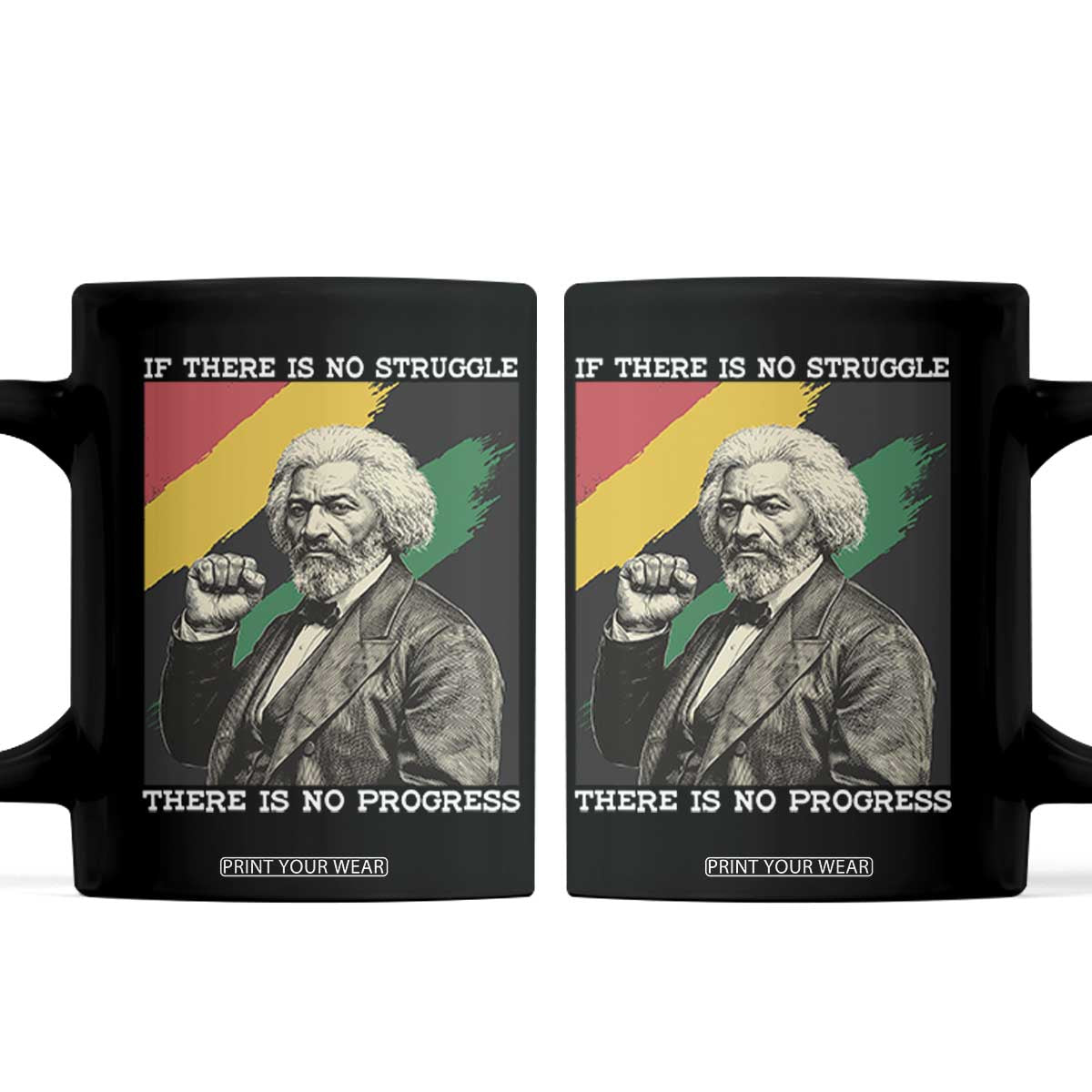 Frederick Douglass Struggle And Progress Coffee Mug Inspirational Black History TS12 Black Print Your Wear