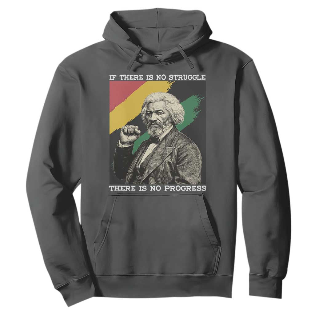 Frederick Douglass Struggle And Progress Hoodie Inspirational Black History TS12 Dark Heather Print Your Wear