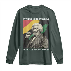 Frederick Douglass Struggle And Progress Long Sleeve Shirt Inspirational Black History TS12 Dark Forest Green Print Your Wear