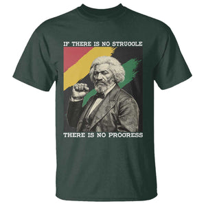 Frederick Douglass Struggle And Progress T Shirt Inspirational Black History TS12 Dark Forest Green Print Your Wear