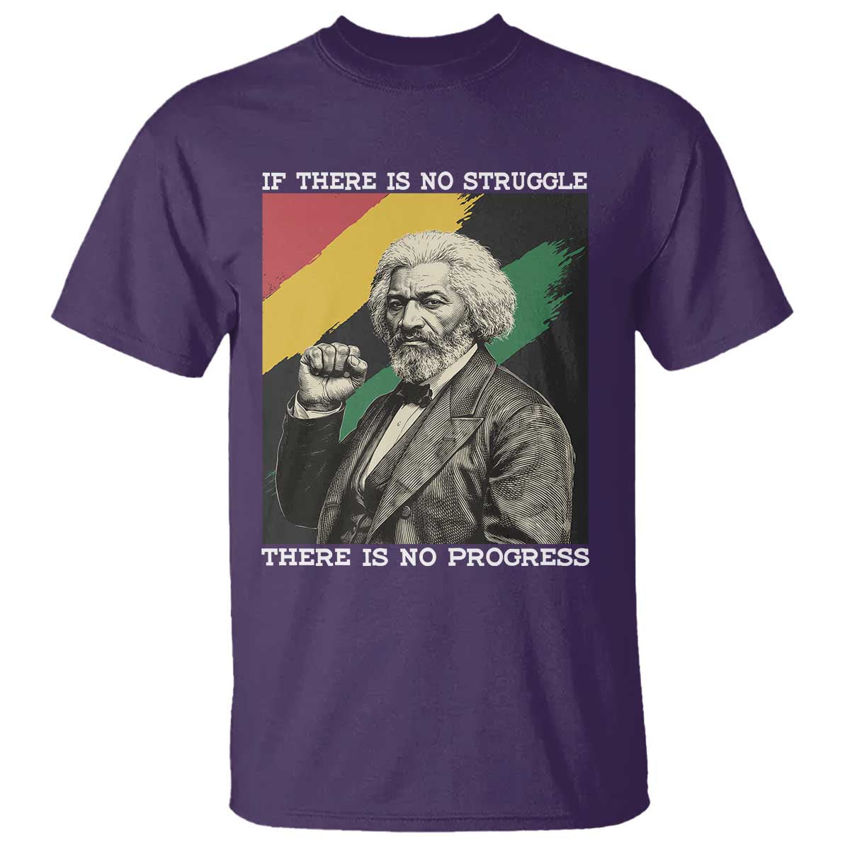 Frederick Douglass Struggle And Progress T Shirt Inspirational Black History TS12 Purple Print Your Wear