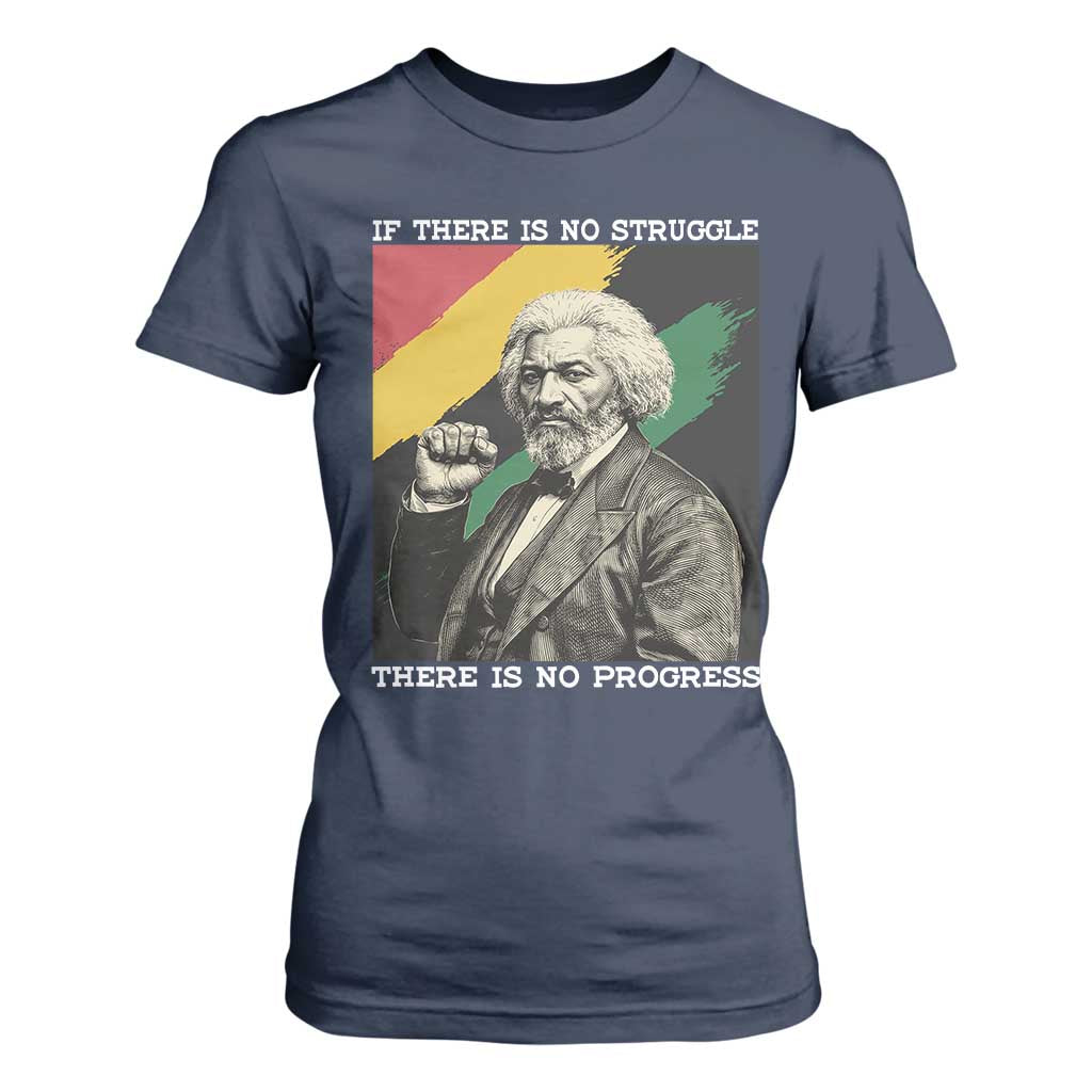 Frederick Douglass Struggle And Progress T Shirt For Women Inspirational Black History TS12 Navy Print Your Wear