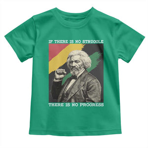 Frederick Douglass Struggle And Progress Toddler T Shirt Inspirational Black History TS12 Irish Green Print Your Wear