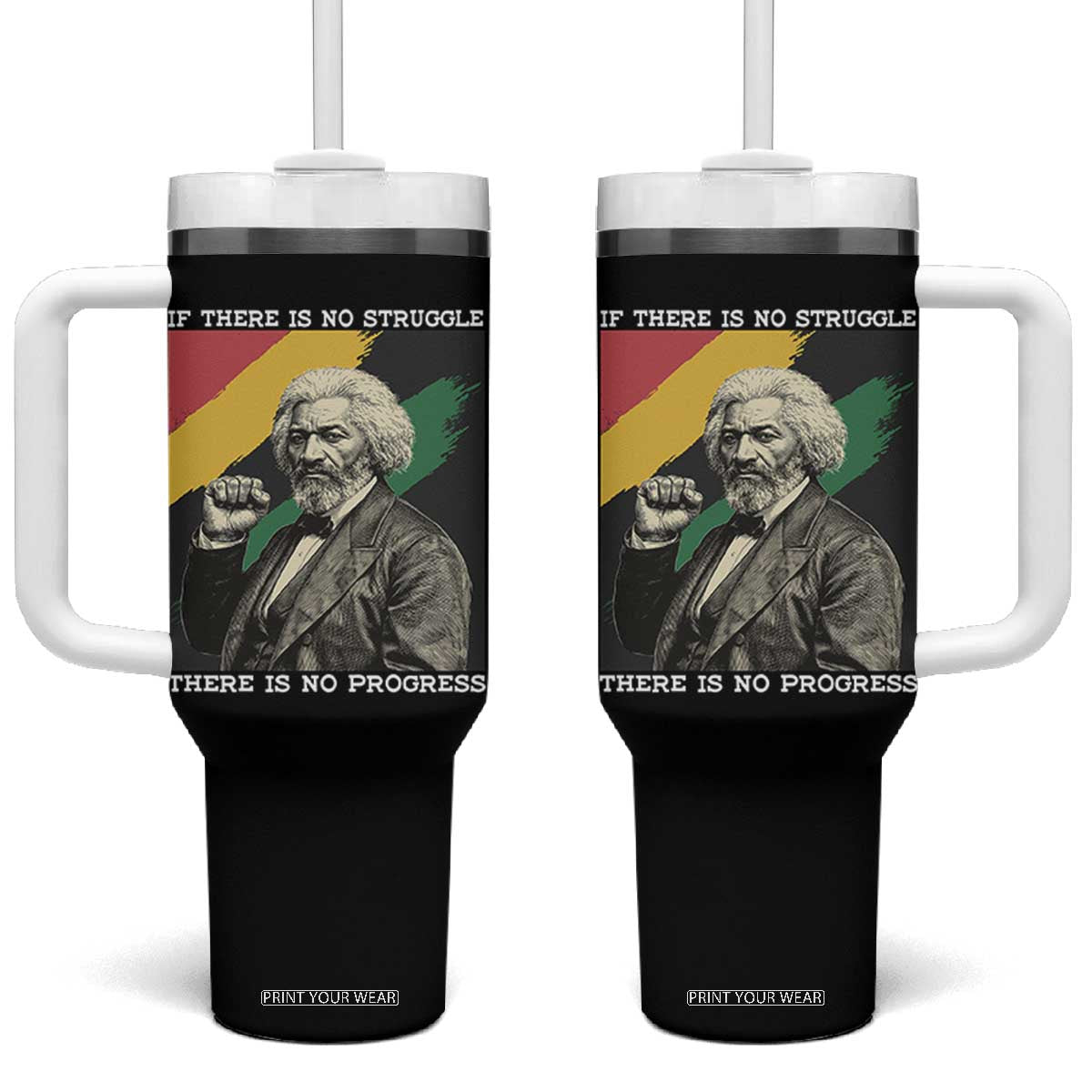 Frederick Douglass Struggle And Progress Tumbler With Handle Inspirational Black History TS12 One Size: 40 oz Black Print Your Wear