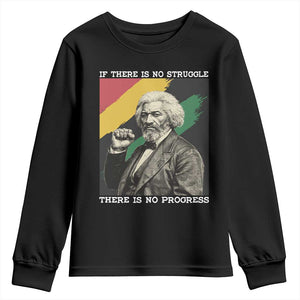 Frederick Douglass Struggle And Progress Youth Sweatshirt Inspirational Black History TS12 Black Print Your Wear