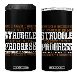 Frederick Douglass Empowerment Quote Gift 4 in 1 Can Cooler Tumbler No Struggle No Progress TS12 One Size: 16 oz Black Print Your Wear