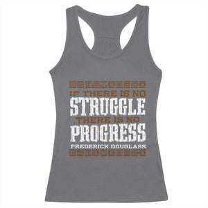 Frederick Douglass Empowerment Quote Gift Racerback Tank Top No Struggle No Progress TS12 Charcoal Print Your Wear