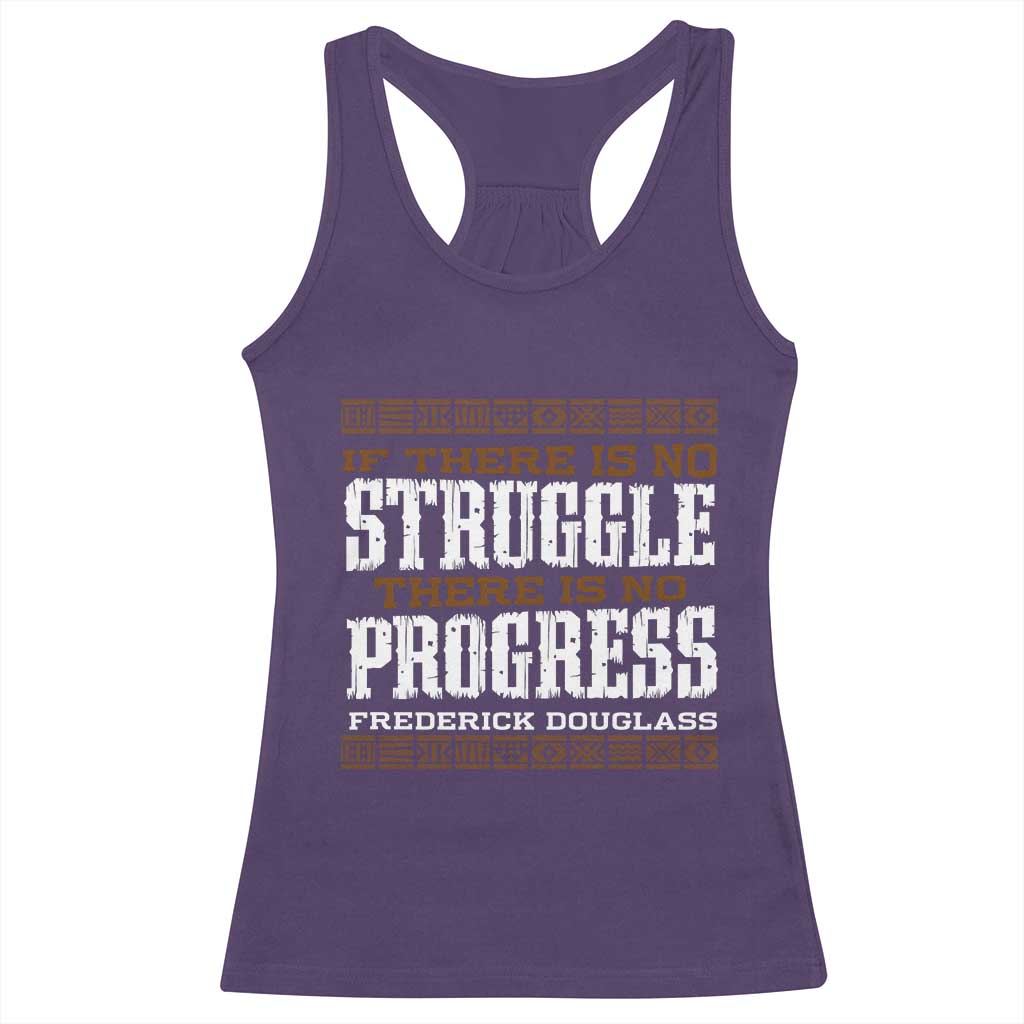 Frederick Douglass Empowerment Quote Gift Racerback Tank Top No Struggle No Progress TS12 Purple Print Your Wear