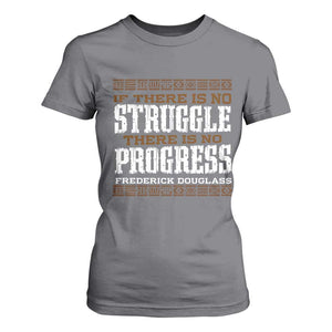 Frederick Douglass Empowerment Quote Gift T Shirt For Women No Struggle No Progress TS12 Charcoal Print Your Wear