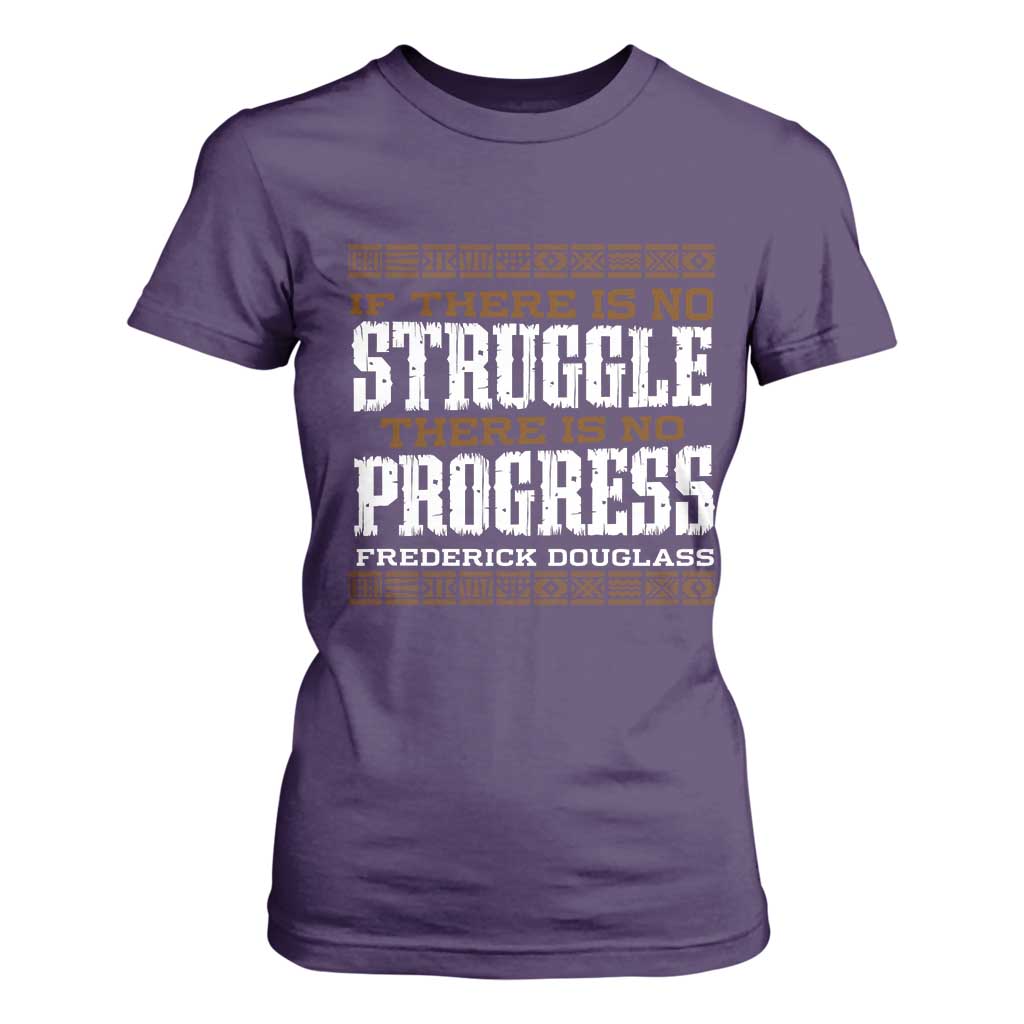 Frederick Douglass Empowerment Quote Gift T Shirt For Women No Struggle No Progress TS12 Purple Print Your Wear