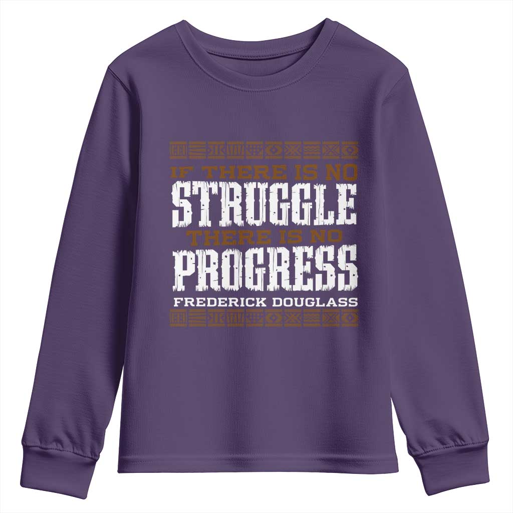 Frederick Douglass Empowerment Quote Gift Youth Sweatshirt No Struggle No Progress TS12 Purple Print Your Wear
